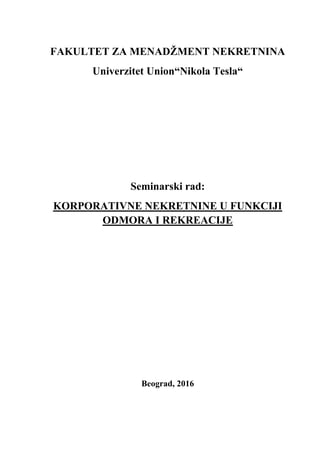 Korporativne nekretnine u funkciji odmora i relaksacije