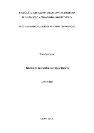 Tehnološki postupak proizvodnje jogurta
