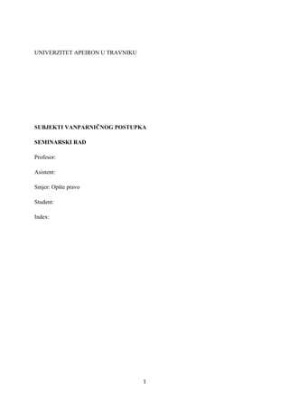 Subjekti vanparnicnog postupka