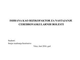 Ishrana kao rizikofaktor za nastajanje cerebrovaskularnih bolesti