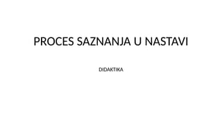 Proces saznanja u nastavi