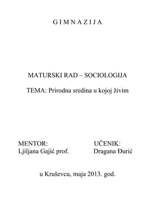 Prirodna sredina u kojoj živim