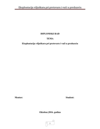 Eksploatacija viljuškara pri pretovaru i vuči u preduzeću