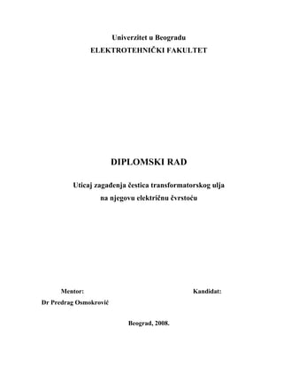 Uticaj zagađenja čestica transformatorskog ulja  na njegovu električnu čvrstoću