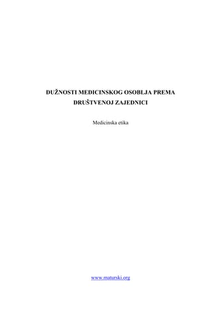 Dužnosti medicinskog osoblja prema društvenoj zajednici