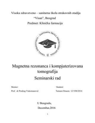 Magnetna rezonanca i kompjuterizovana tomografija