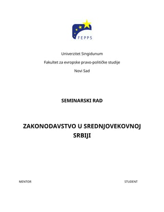 Zakonodavstvo u srednjevekovnoj Srbiji
