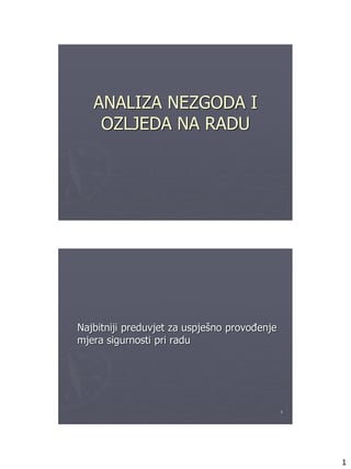 Analiza nezgoda i povreda na radu