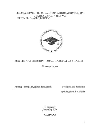 Medicinska sredstva pojam,proizvodnja,i promet