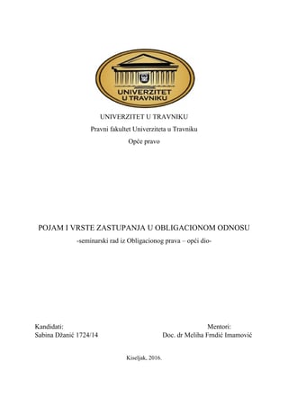 Pojam i vrsta zastupanja u obligacionom odnosu