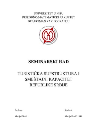 Turistička supstruktura i smeštajni kapacitet Republike Srbije