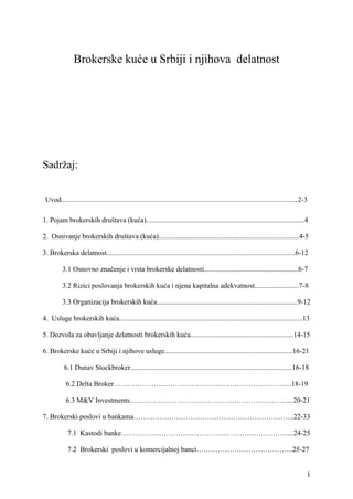Brokerske kuće u Srbiji, i njihova delatnost
