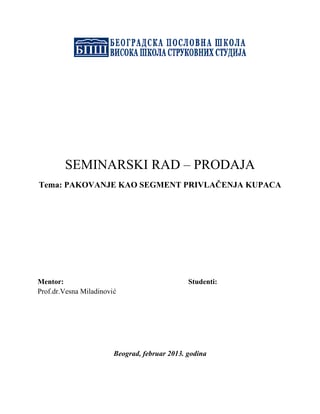 Pakovanje kao segment privlačenja kupaca