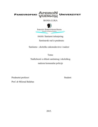 Nadležnosti u oblasti sanitarnog i ekološkog  nadzora komunalne policije