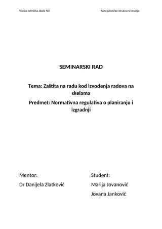 Zaštita na radu kod izvođenja radova na skelama