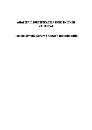 Razlike između Scrum i Kanabn metodologije