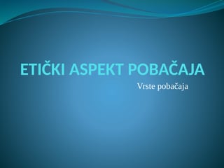 Etički aspekt pobačaja