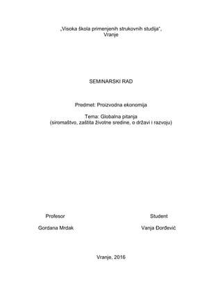 Globalna pitanja(siromaštvo, zaštita životne sredine, o državi i razvoju)