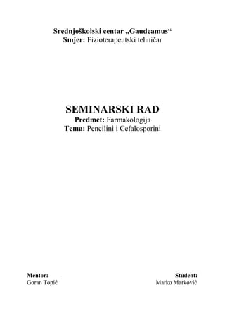 Pencilini i Cefalosporini