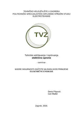 Mere sigurnosti i zaštite na radu kod primene električne energije