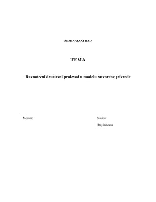 Ravnotežni društveni proizvod u modelu zatvorene privrede