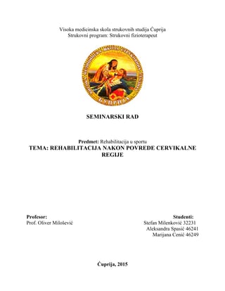 Rehabilitacija nakon povrede cervikalne regije