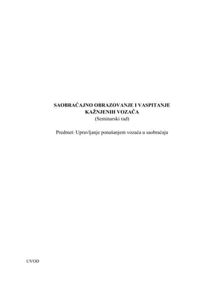 Saobraćajno obrazovanje i vaspitanje kažnjenih vozača