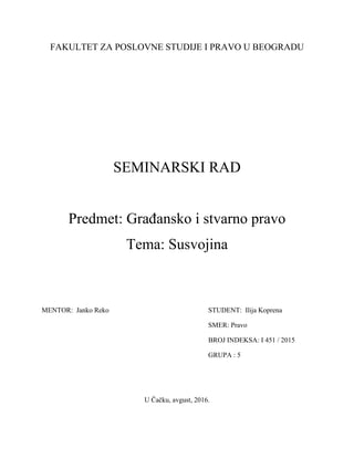 Susvojina: pojam, položaj suvlasnika i razvrgavanje suvlasničke zajednice