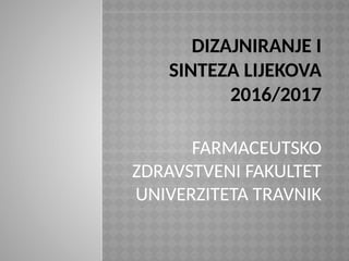 Dizajniranje i sinteza lekova