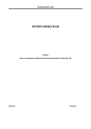 Šeme ocenjivanja usaglašenosti sistema bezbednosti i zdravlja