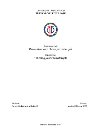 Novi pametni obnovljivi materijali