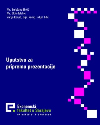 Uputsvo za pripremu prezentacije