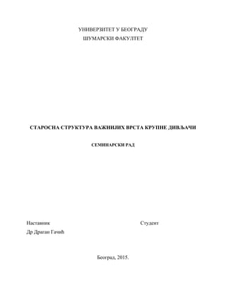 Starosna struktura važnijih vrsta krupne divljači