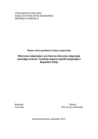 Obavezna osiguranja s osvrtom na obavezno osiguranje autoodgovornosti i rezultati osiguravajućih kompanija u Republici Srbiji