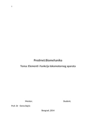 Elementi i funkcija lokomotornog aparata