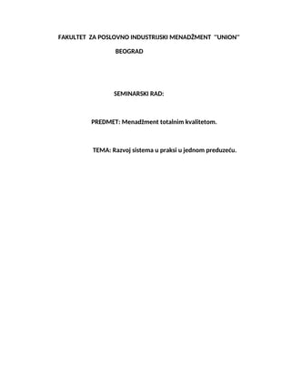 Razvoj sistema u praksi u jednom preduzeću