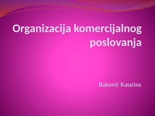 Organizacija komercijalnog poslovanja