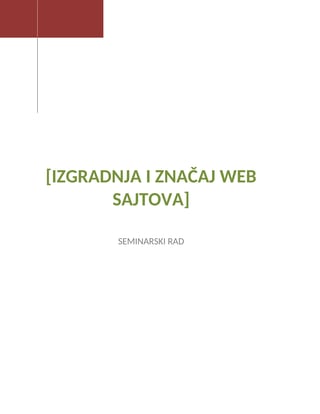Izgradnja i značaj web sajtova