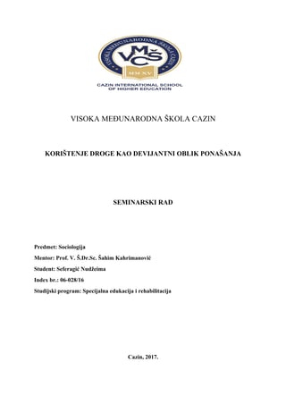 Korištenje droga kao devijantni oblik ponašanja