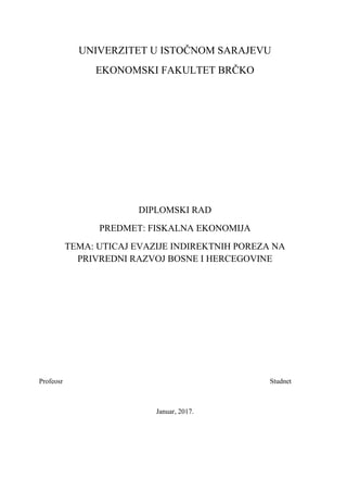 Uticaj invazije indirektnih poreza na privredni razvoj Bosne i Hercegovine