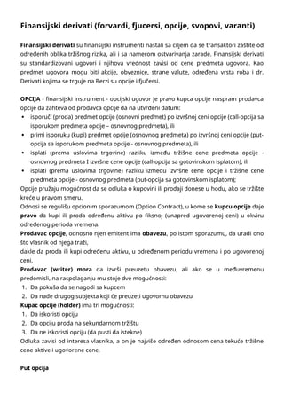 Finansijski derivati (forvardi, fjucersi, opcije, svopovi, varanti)