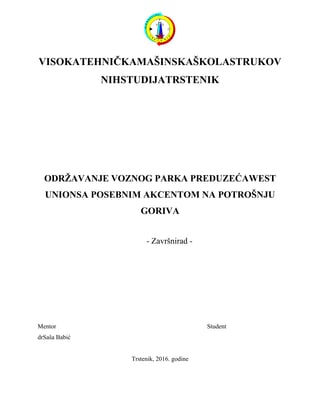 Održavanje voznog parka preduzeća West Unions sa posebnim akcentom na potrošnju goriva