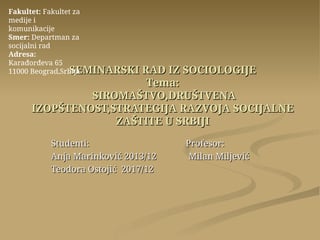 Siromaštvo, društvena izopštenost, strategija razvoja socijalne zaštite u Srbiji