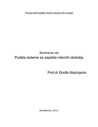 Podela sistema sa aspekta internih obeležja