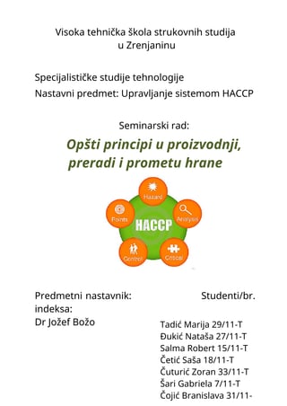 Upravljanje sistemom HACCP – Opšti principi u proizvodnji, preradi i prometu hrane