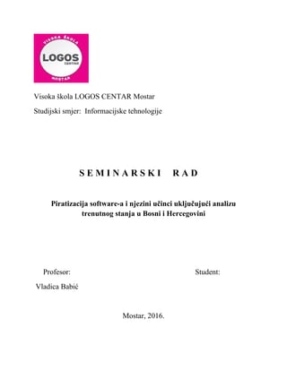 Piratizacija software-a i njezini učinci uključujući analizu trenutnog stanja u Bosni i Hercegovini