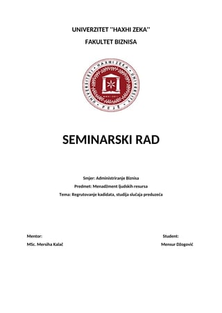 Regrutovanje kadidata, studija slučaja preduzeća