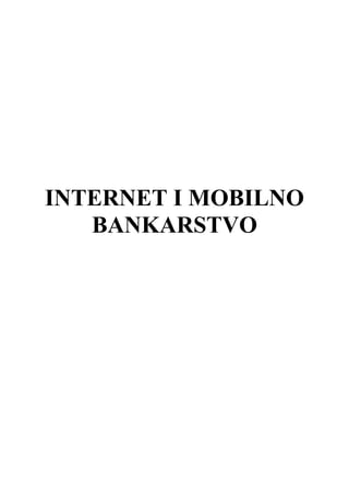 Internet i mobilno bankarstvo