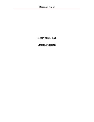 Marka vs brend