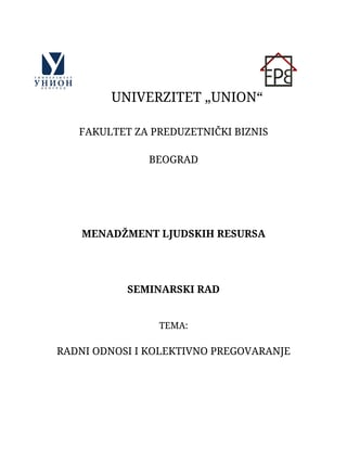 Radni odnosi i kolektivno pregovaranje